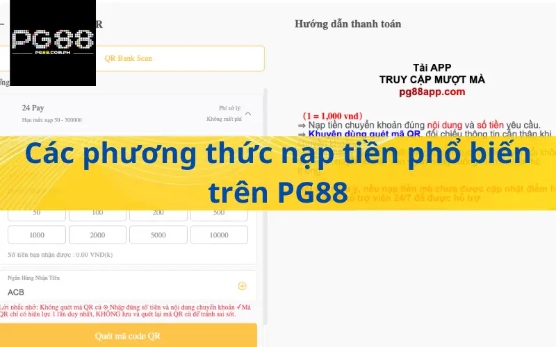 Các phương thức nạp tiền phổ biến trên PG88